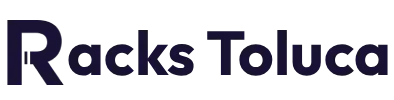 Fabricante de racks en Toluca